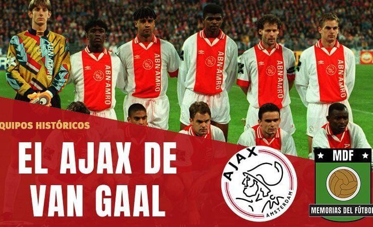 El AJAX de Van Gaal Noventa