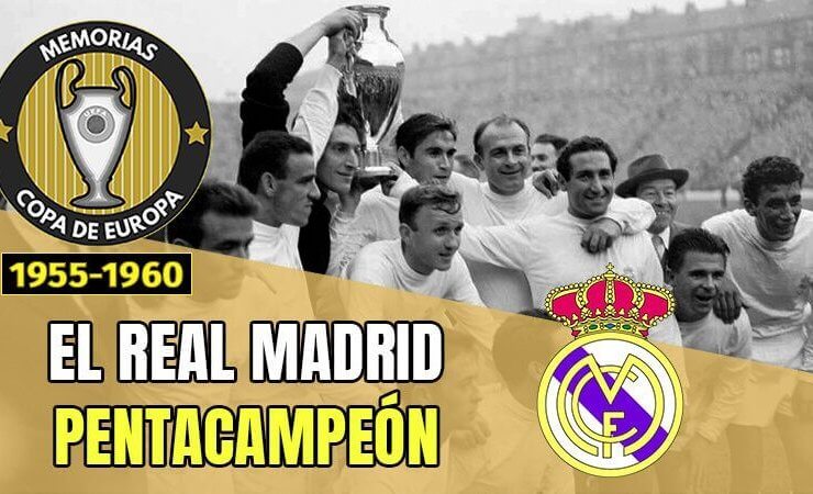 REAL MADRID DE LAS 5 COPAS DE EUROPA
