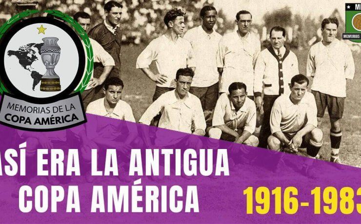 La Antigua Copa América (1916-1983)