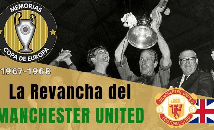 Manchester United Campeón de Europa 1967