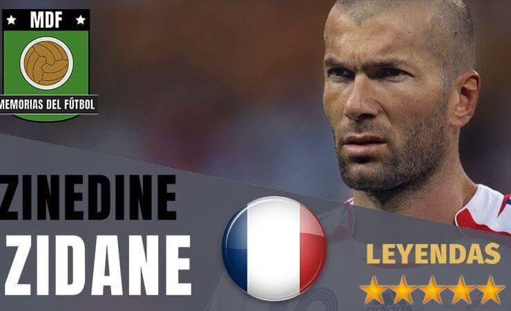 Zinedine Zidane Leyendas del Fútbol