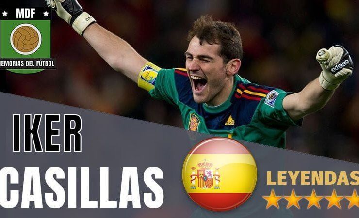 Iker Casillas leyendas del futbol