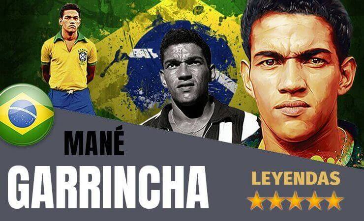 Mane Garrincha Leyenda