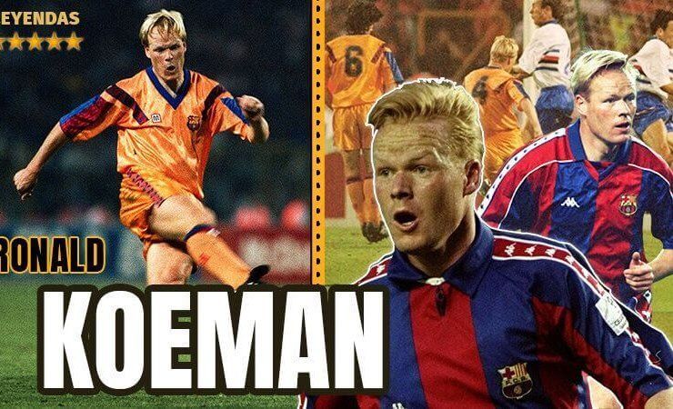 ronald koeman leyenda del Barcelona