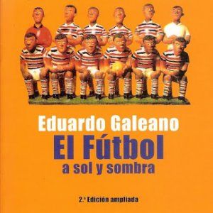 El Fútbol a Sol y sombra