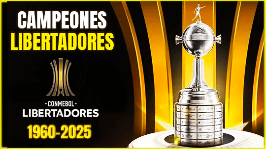 Todos los Campeones de la Copa Libertadores