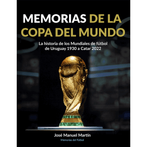 Memorias de la Copa del Mundo, el libro de Memorias del Fútbol