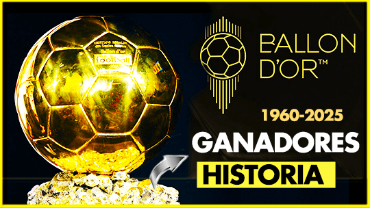 Historia y Palmares del Balón de Oro
